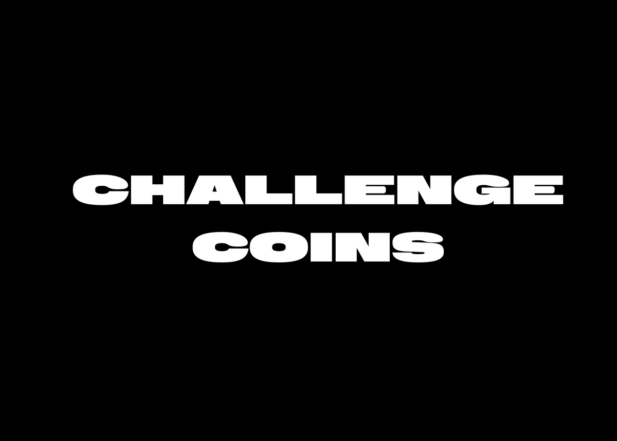 CHALLENGE COINS