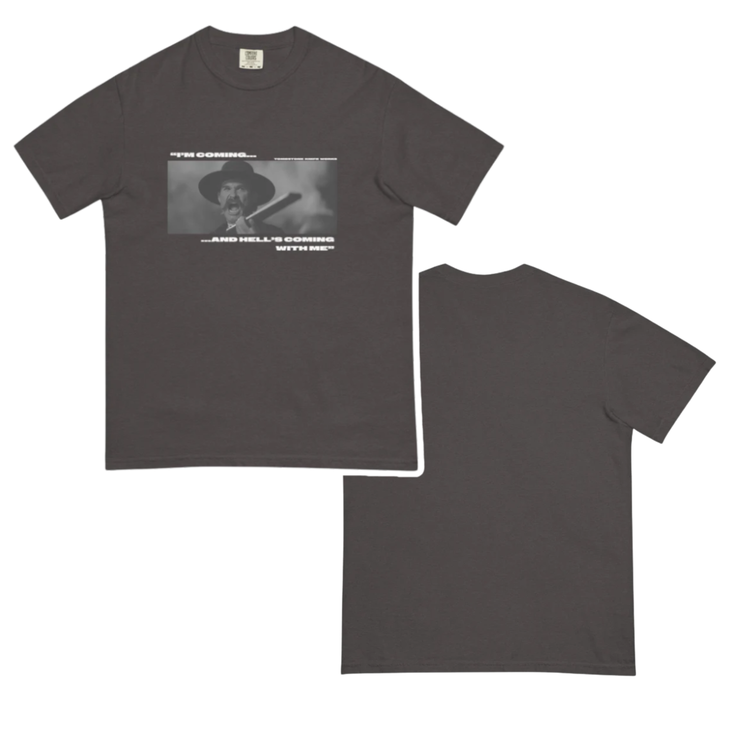 "... AND HELL'S COMING WITH ME" - SHORT SLEEVE