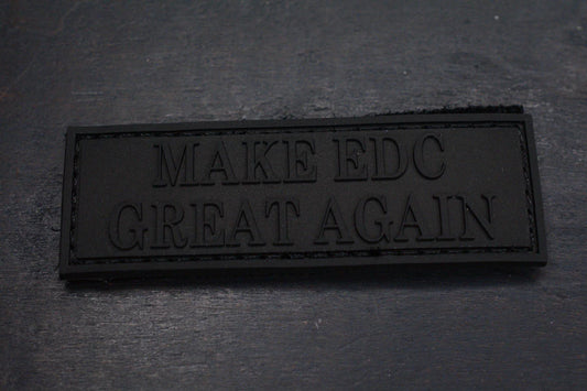 NEW “Make EDC Great Again” Anti Carry Carry Club Patch - Blacked Out